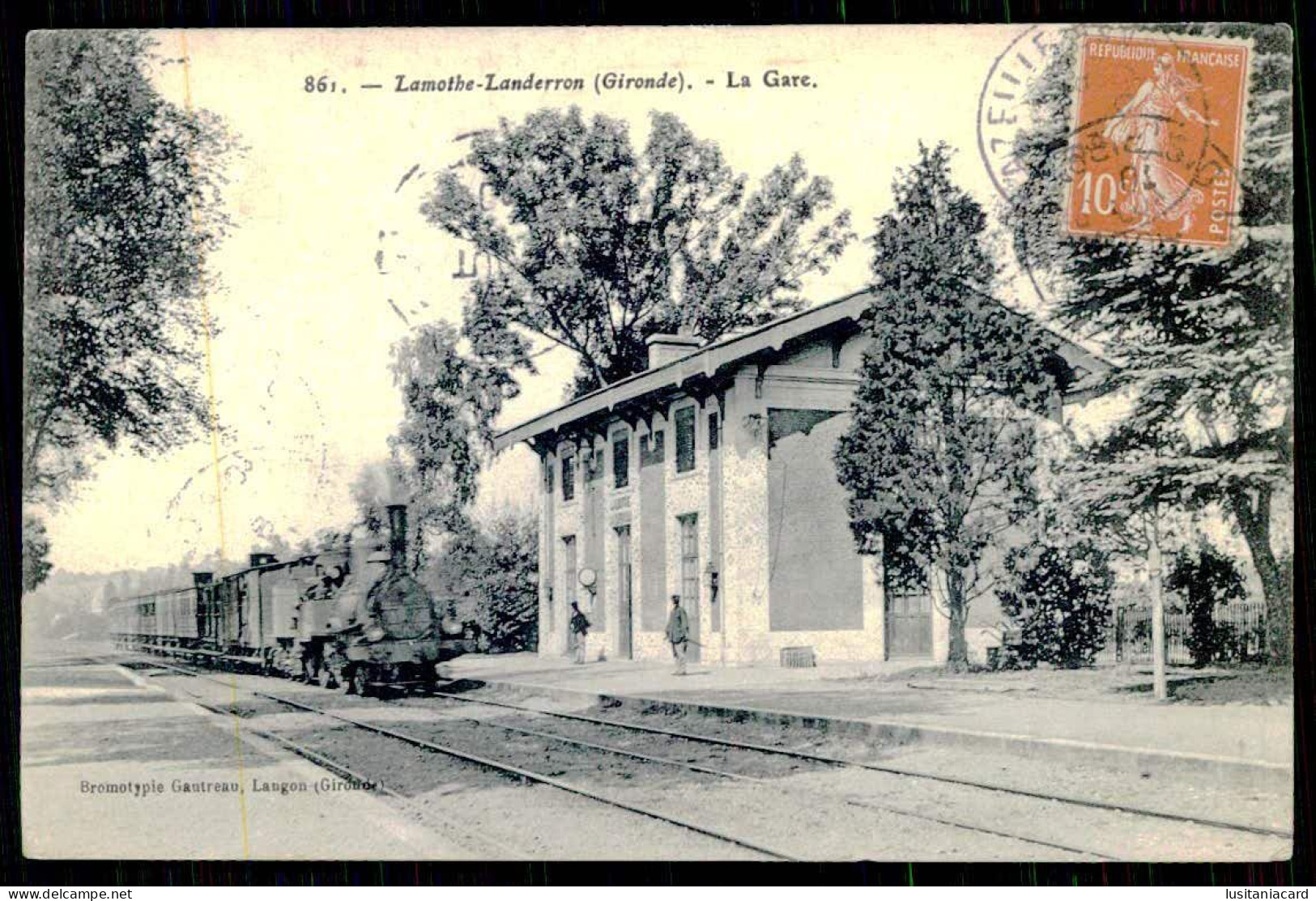 FRANCE - GIRONDE - LAMOTHE-LANDERRON - La Gare. ( Ed. Bromotypie Gautreau Nº 861) Carte Postale - Bahnhöfe Mit Zügen