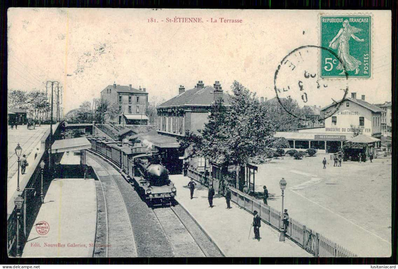 FRANCE - SAINT-ÉTIENNE - La Terasse.  ( Edit. Nouvelles Galeries. Nº 181)  Carte Postale - Stations With Trains