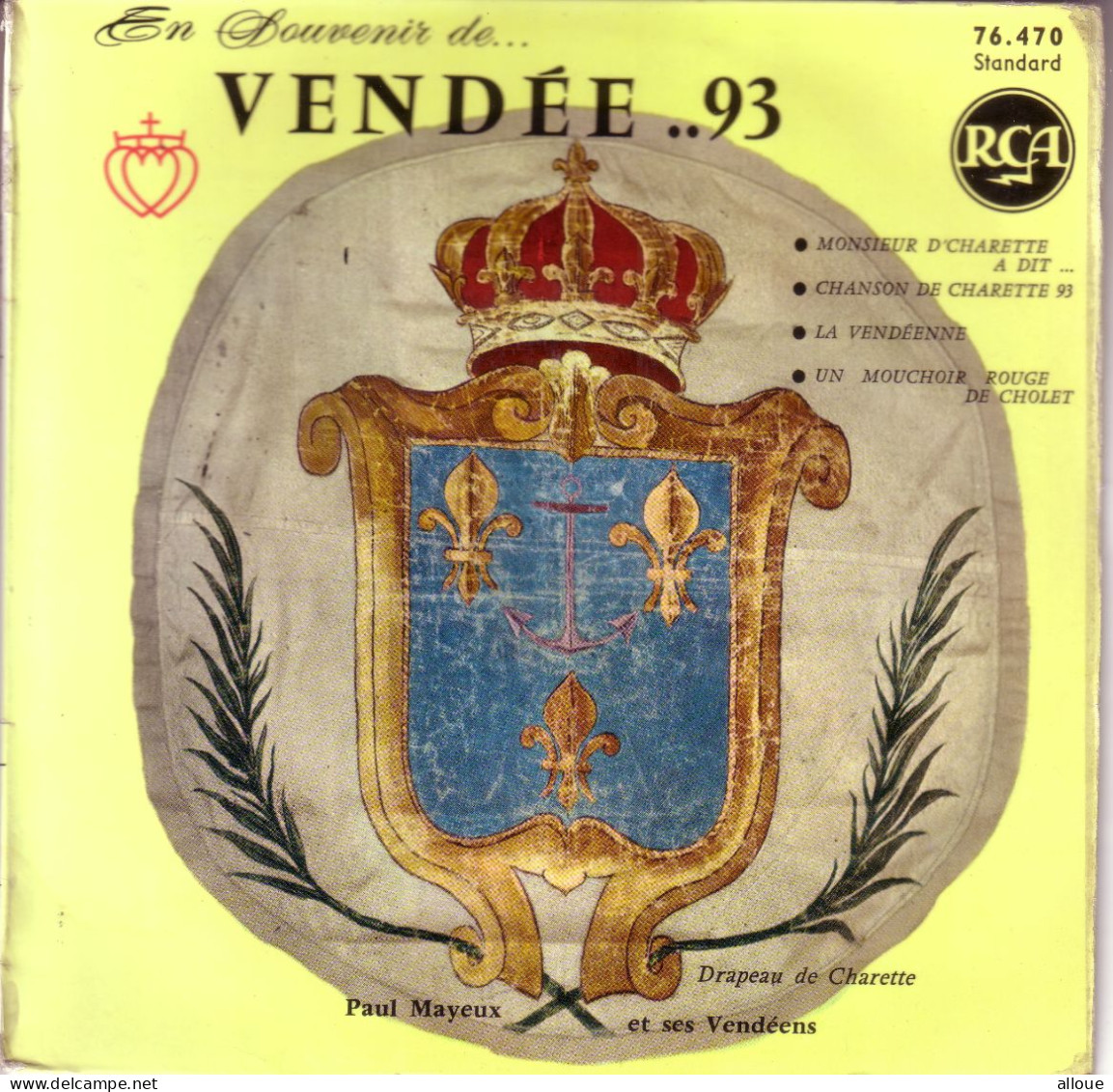 PAUL MAYEUX ET SES VENDEENS  - FR EP VENDEE... 93 - MONSIEUR D'CHARETTE A DIT...  + 3 - Altri - Francese