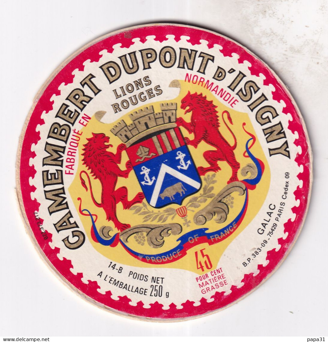 Etiquette  Ou Dessus De Boîte  De Fromage -  CAMEMBERT DUPONT D'ISIGNY - Cheese