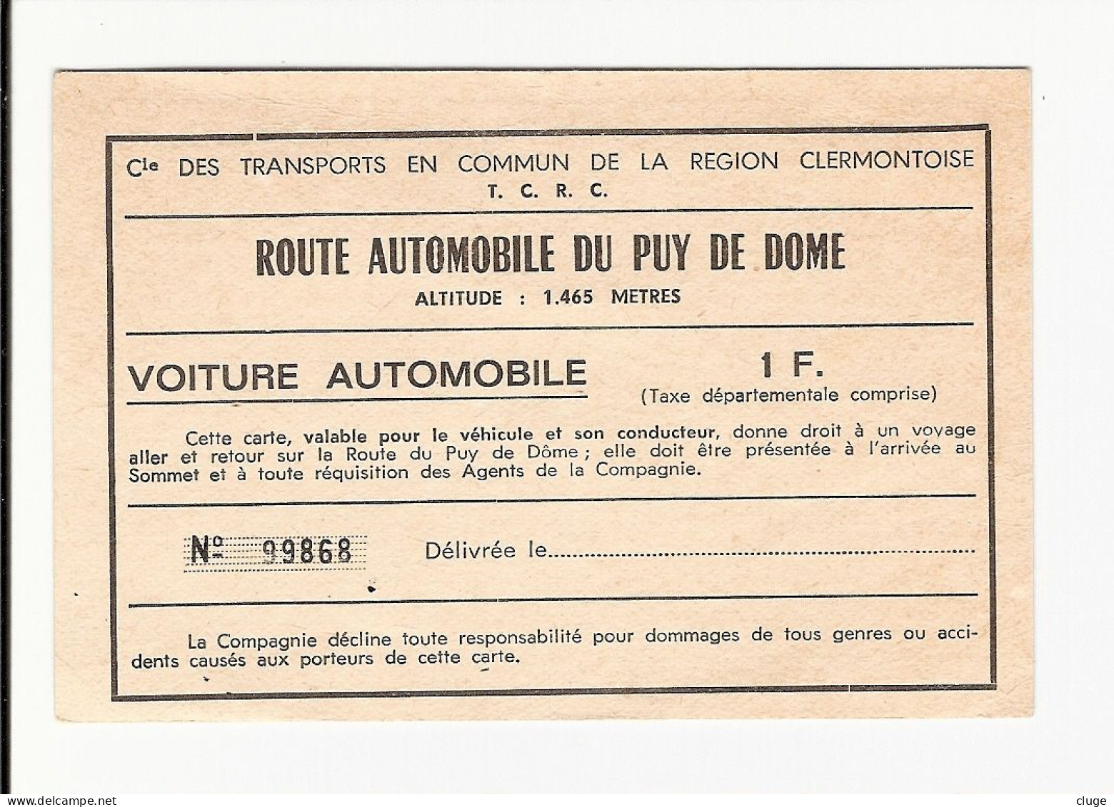 63 - TITRE DE PEAGE - BILLET / TICKET  -  ACCES ROUTE AUTOMOBILE DU PUY DE DÔME ( Vue Recto Verso ) - Eintrittskarten