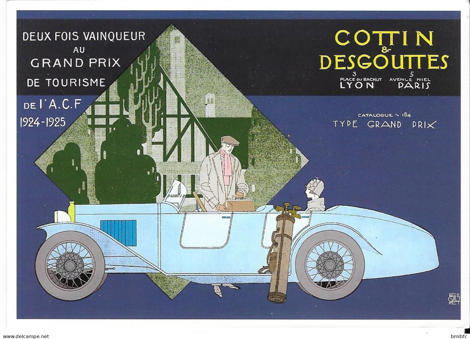 Deux Fois Vainqueur Au Grand Prix De Tourisme De L'A.C.F. 1924-1925 COTTIN & DESGOUTTES  - LYON - PARIS - Turismo