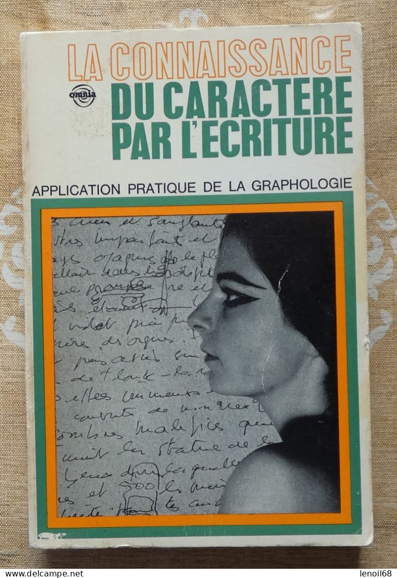 La Connaissance Du Caractère Par L'écriture, Application Pratique De La Graphologie De Jenny Deseyne - Psychologie & Philosophie