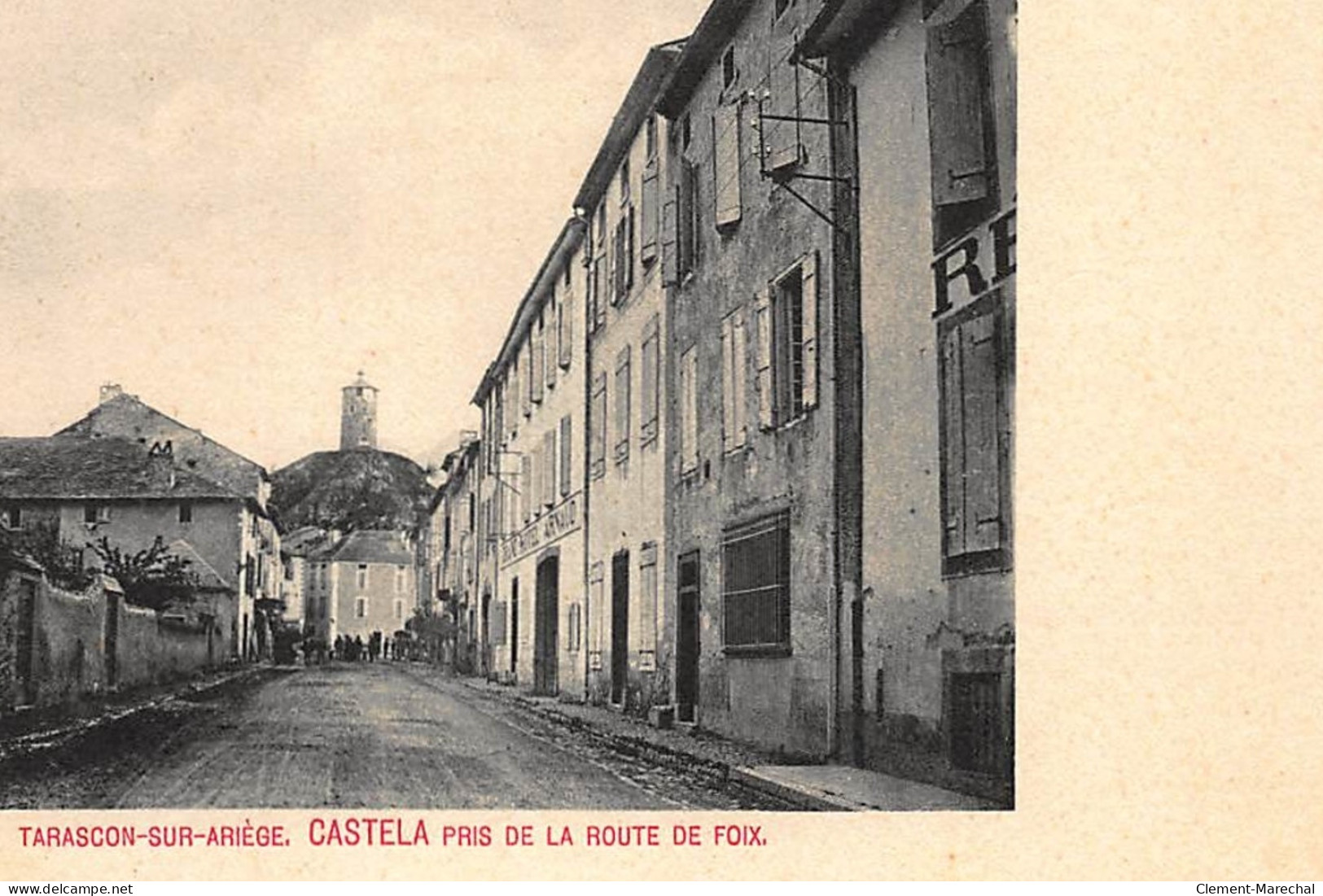 TARASCON-sur-ARIEGE : Castela Pris De La Route De Foix - Tres Bon Etat - Other & Unclassified