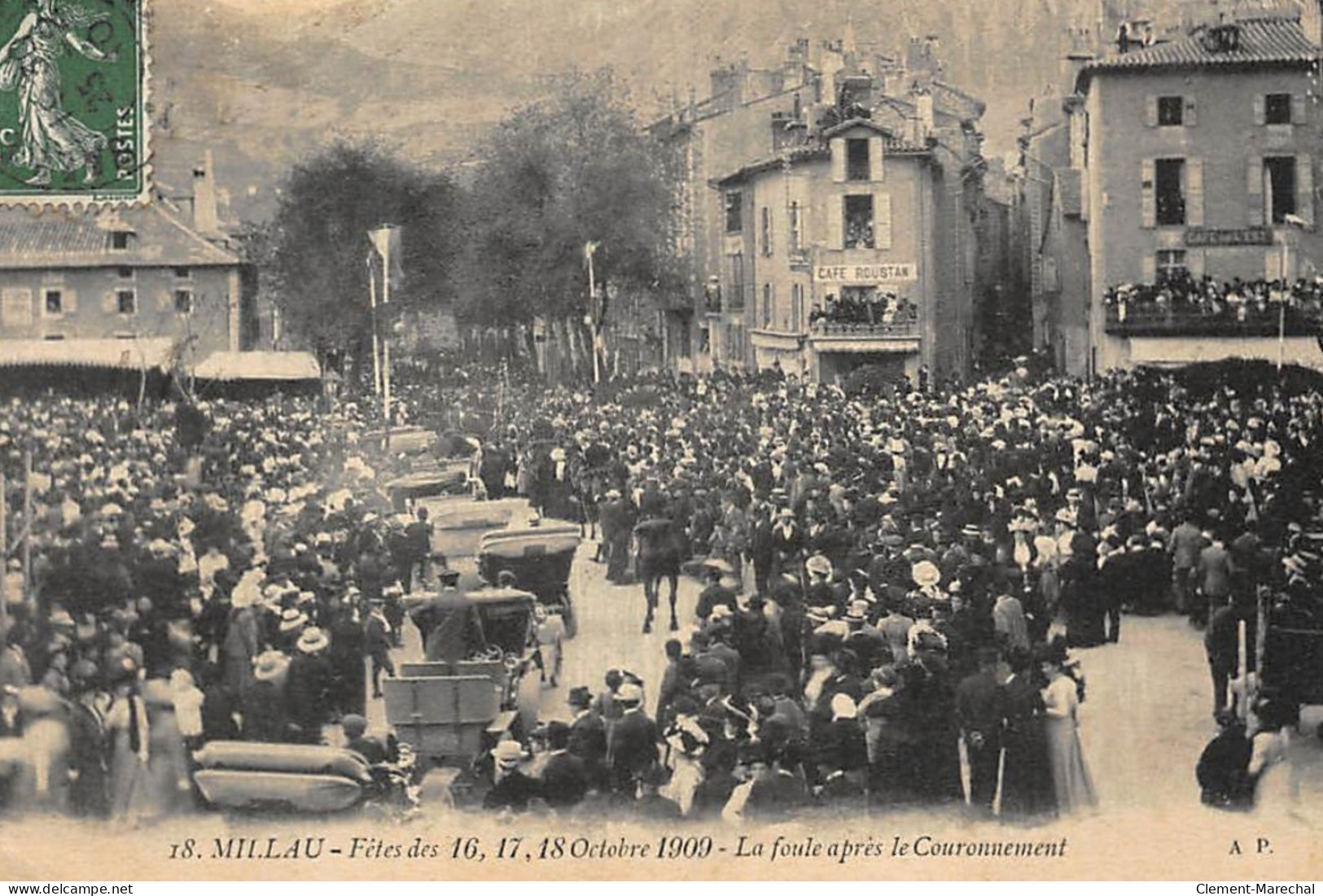 MILLAU : Fetes 16, 17, 18 Octobre 1909 La Foule Apres Le Couronnement - Etat - Millau