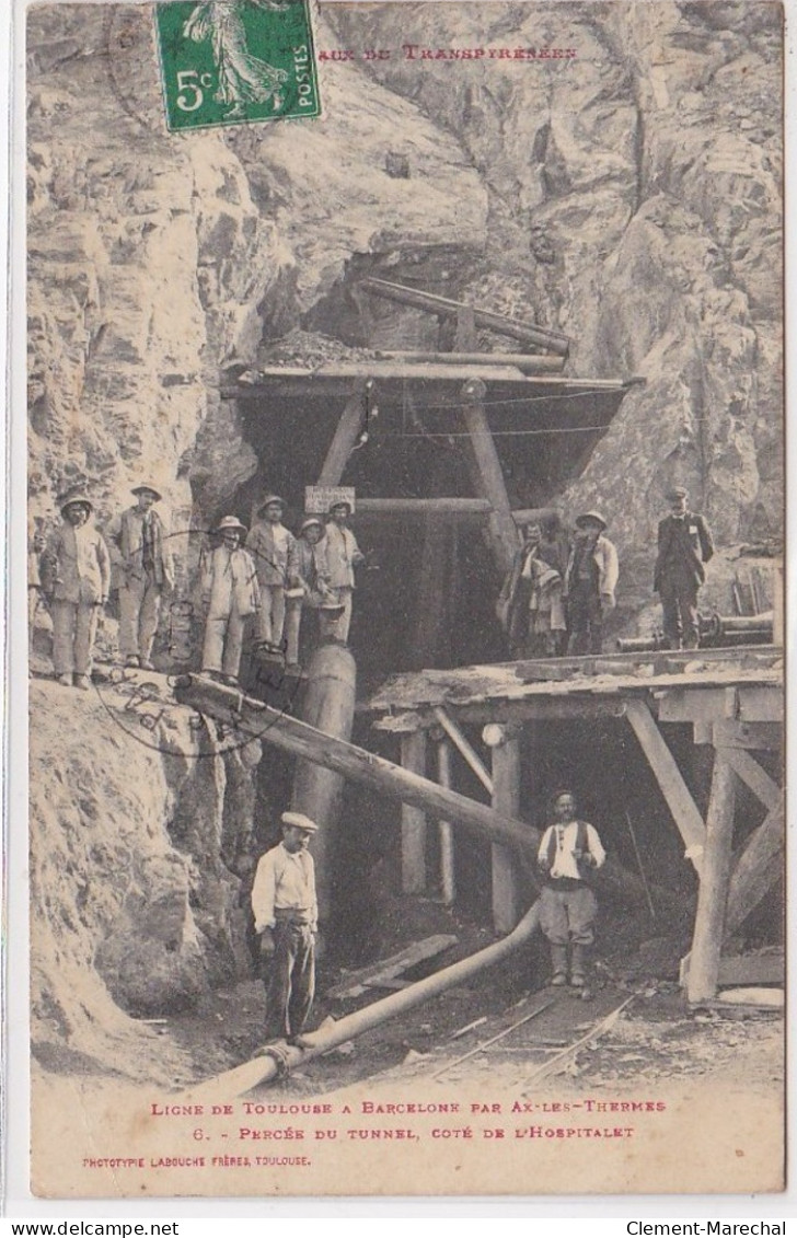 Travaux Du Transpyrénéen : Perçée Du Tunnel, Côté De L'Hospitalet - Très Bon état - Other & Unclassified