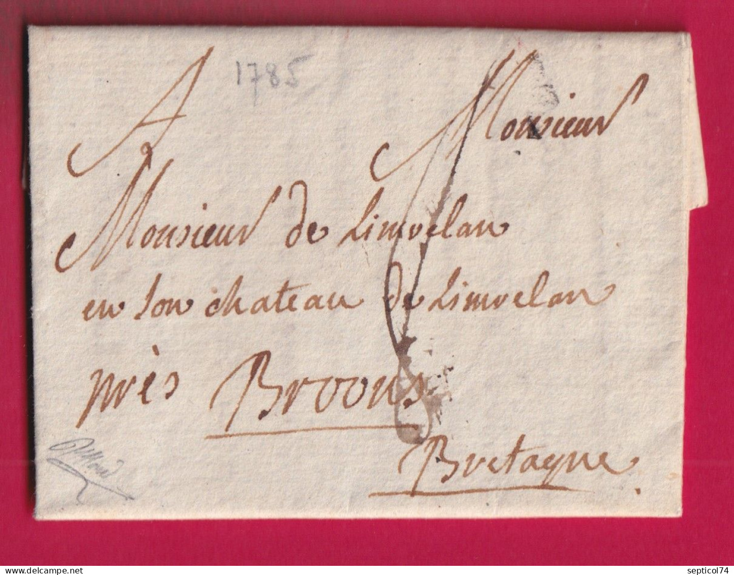 DEBOURSE MANUSCRIT DE MONTAUBAN DE BRETAGNE ILLE ET VILAINE 1785 LENAIN N°3 INDICE 21 DEPART PARIS LETTRE - 1701-1800: Vorläufer XVIII