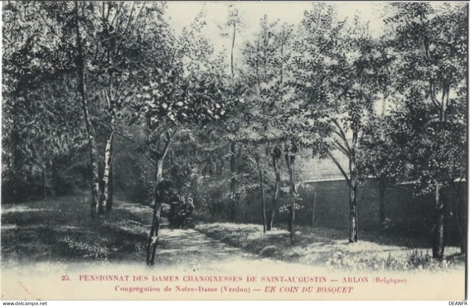 ARLON : Dames Chanoinesses : Congrégation De Notre-Dame (Verdun) - Un Coin Du Bosquet. - Arlon