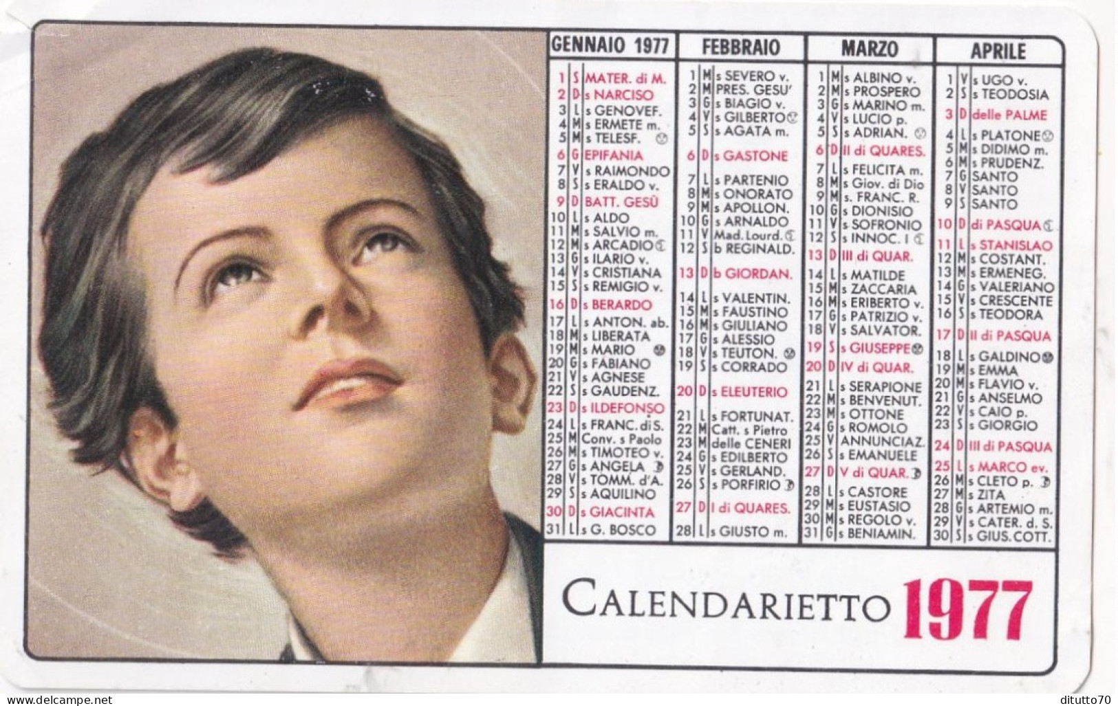 Calendarietto - Quando Un Figlio Abbadova I Genitori Per Obbedire Alla Vocazione - Gesù Cristo - Don Bosco - Anno 1977 - Kleinformat : 1971-80