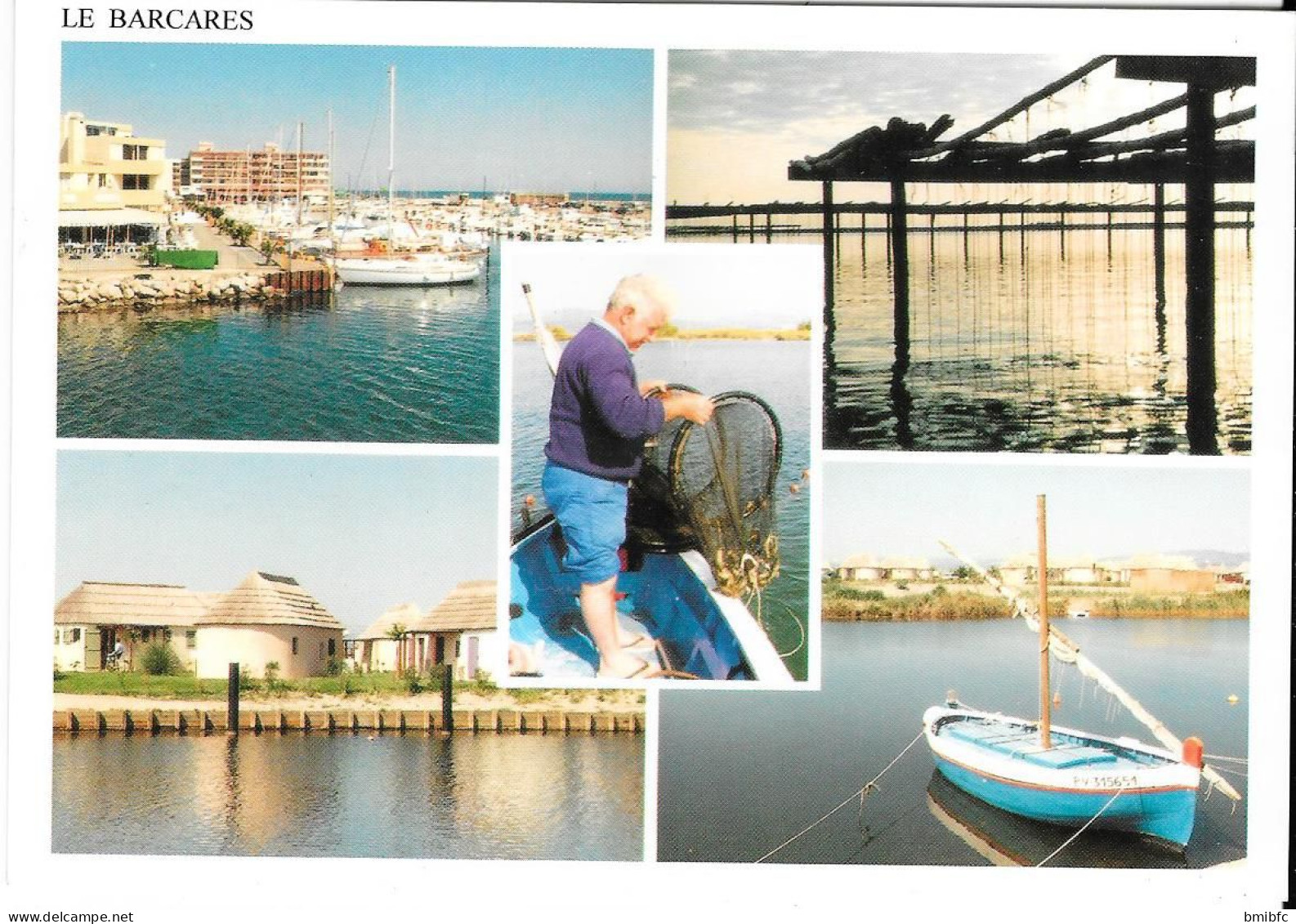 PORT LE BARCARES - Le Port De Plaisance , Les Parcs à Huitres, Le Village Des Pêcheurs Et "RORO" Le Pêcheur - Port Barcares