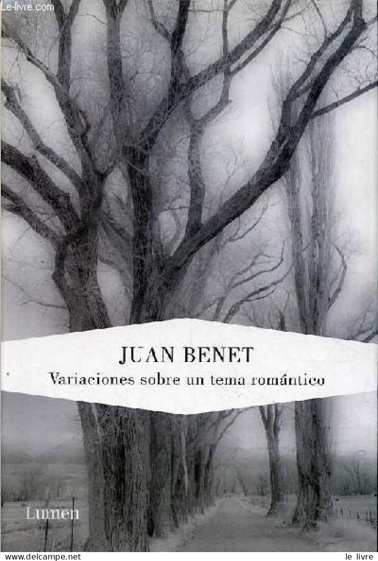 Variaciones Sobre Un Tema Romantico. - Benet Juan - 2011 - Cultura