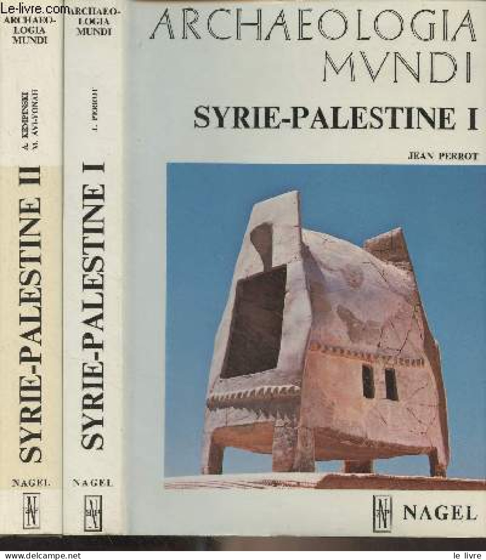 Syrie-Palestine - En 2 Tomes - Des Origines à L'âge Du Bronze - De L'âge Du Bronze Moyen à La Fin Du Monde Classque (220 - Aardrijkskunde