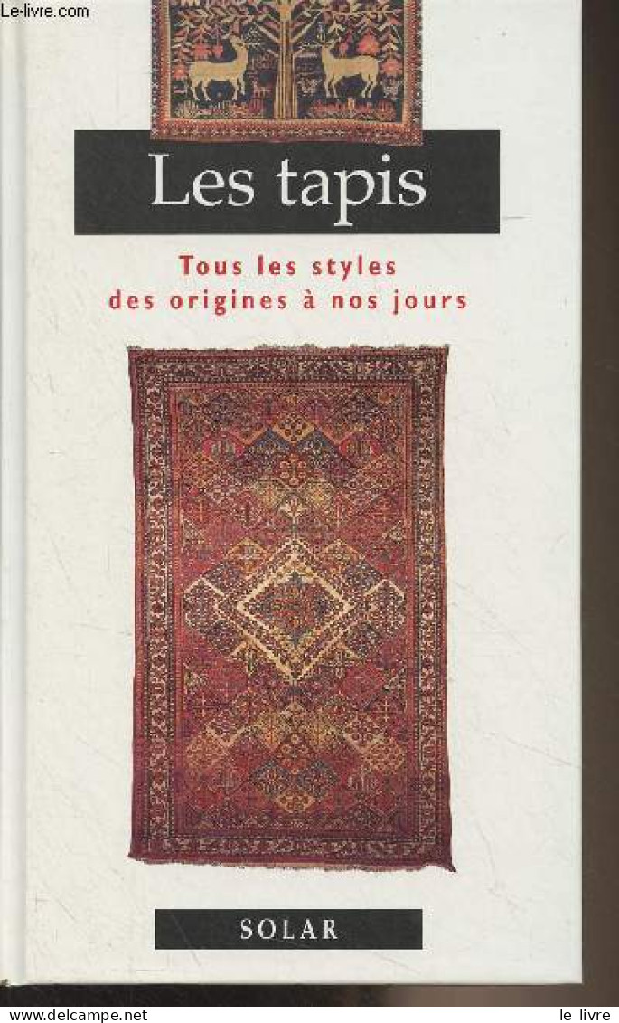 Les Tapis - Tous Les Styles Des Origines à Nos Jours - Milanesi Enza - 1993 - Arte