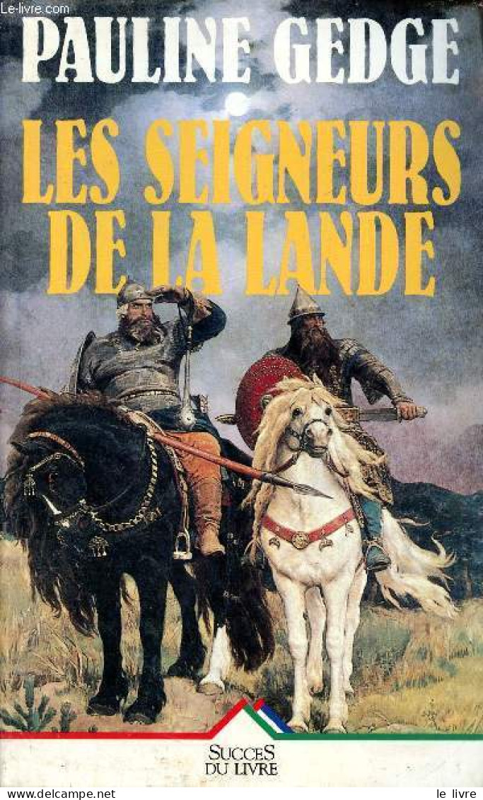 Les Seigneurs De La Lande. - Gedge Pauline - 1995 - Andere & Zonder Classificatie