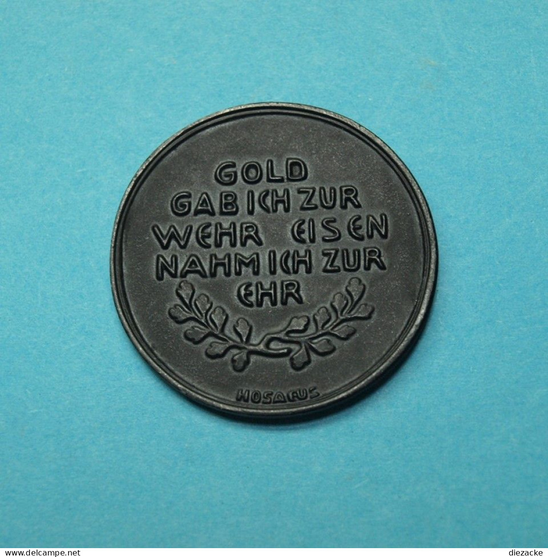 Medaille 1916 In Eiserner Zeit, Hosaeus (M5197 - Ohne Zuordnung