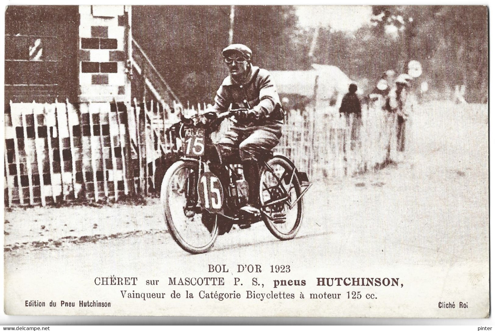 MOTO - BOL D'OR 1923 - CHERET Sur MASCOTTE P.S. - Pneus HUTCHINSON - Vainqueur De La Catégorie Bicyclette à Moteur 15 Cc - Motos