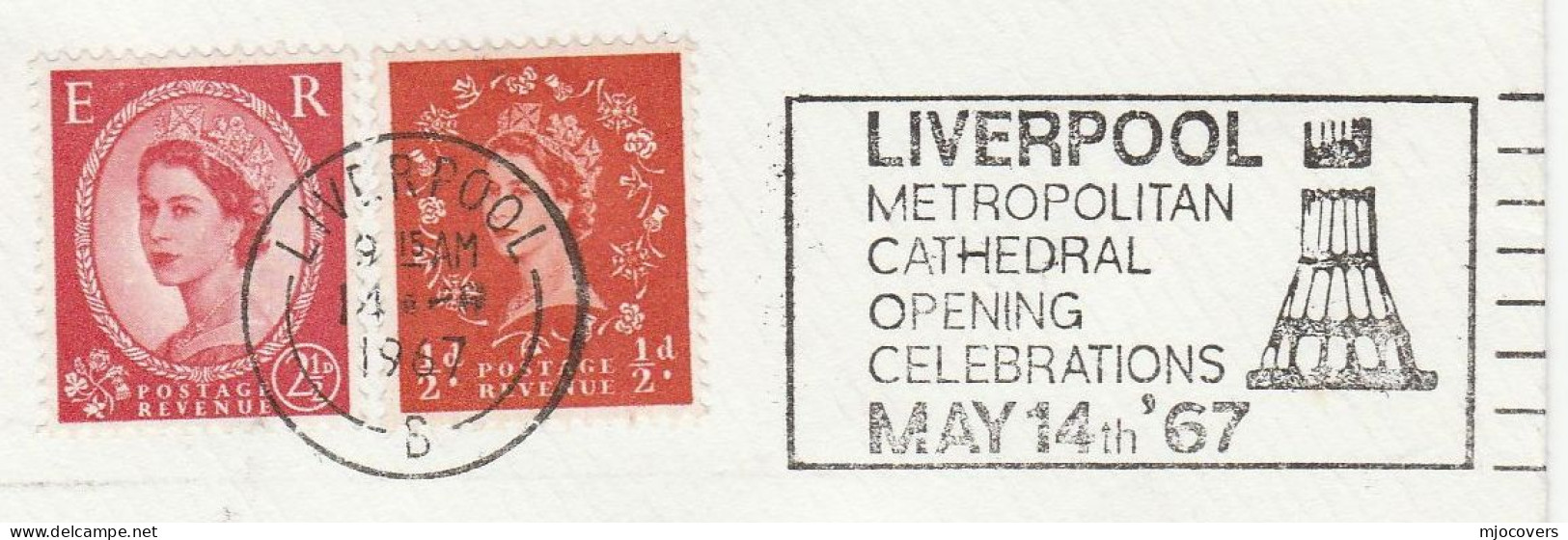 CATHEDRAL 1967 Cover LIVERPOOL METROPOLITAN Opening CELEBRATIONS  Illus Cathedral SLOGAN  Gb Stamps Religion Church - Covers & Documents