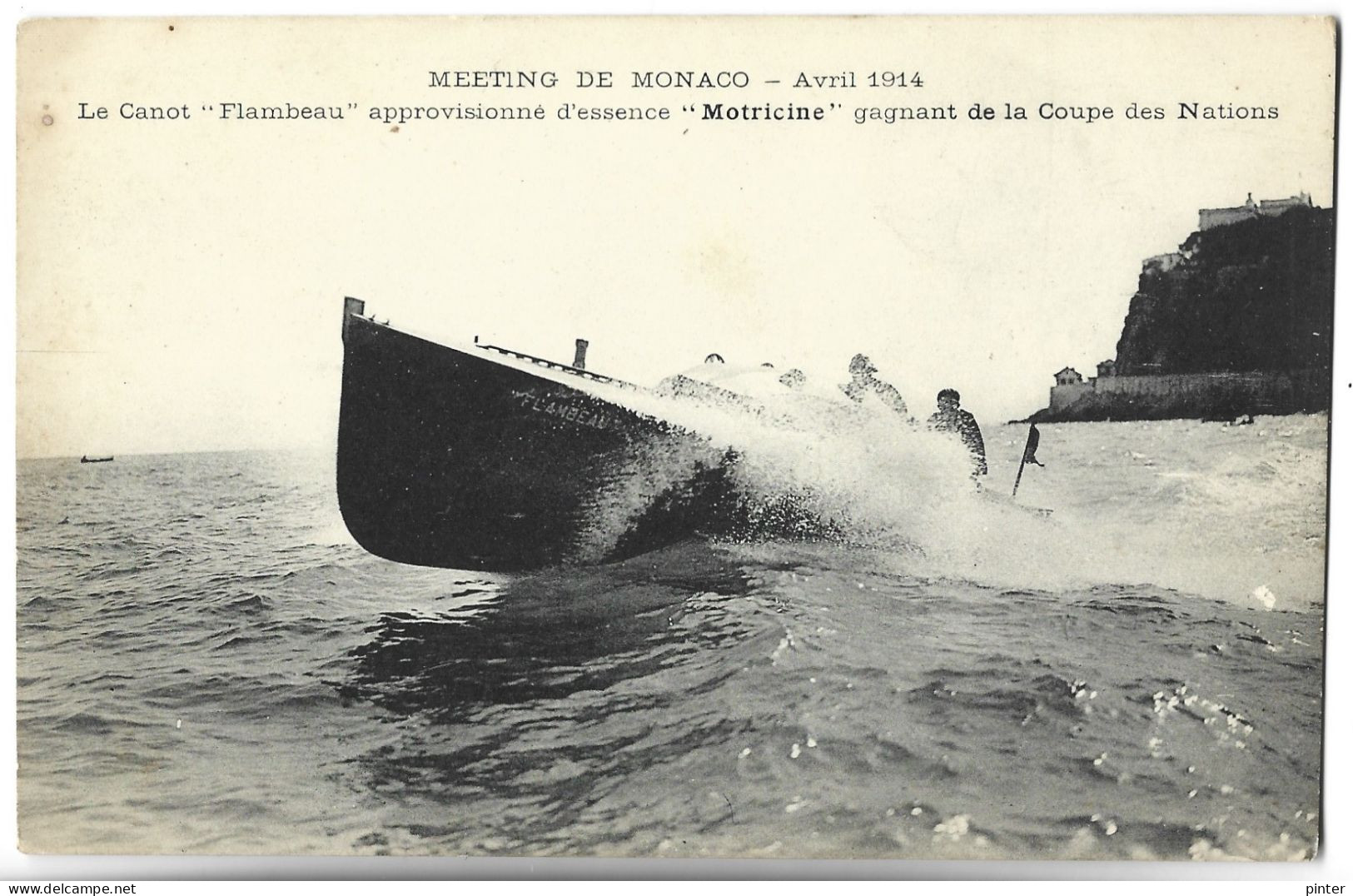 Meeting De MONACO - Avril 1914 - Le Canot "Flambeau" Approvisionné D'essence "Motricine" Gagnant De La Coupe Des Nations - Autres & Non Classés