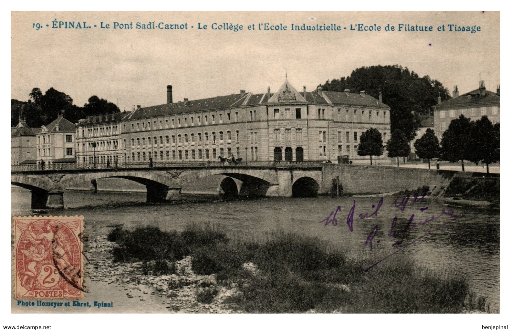 Epinal - Le Pont Sadi-Carnot  - Le Collège Et L'Ecole Industrielle - L'Ecole De Filature Et Tissage - Epinal