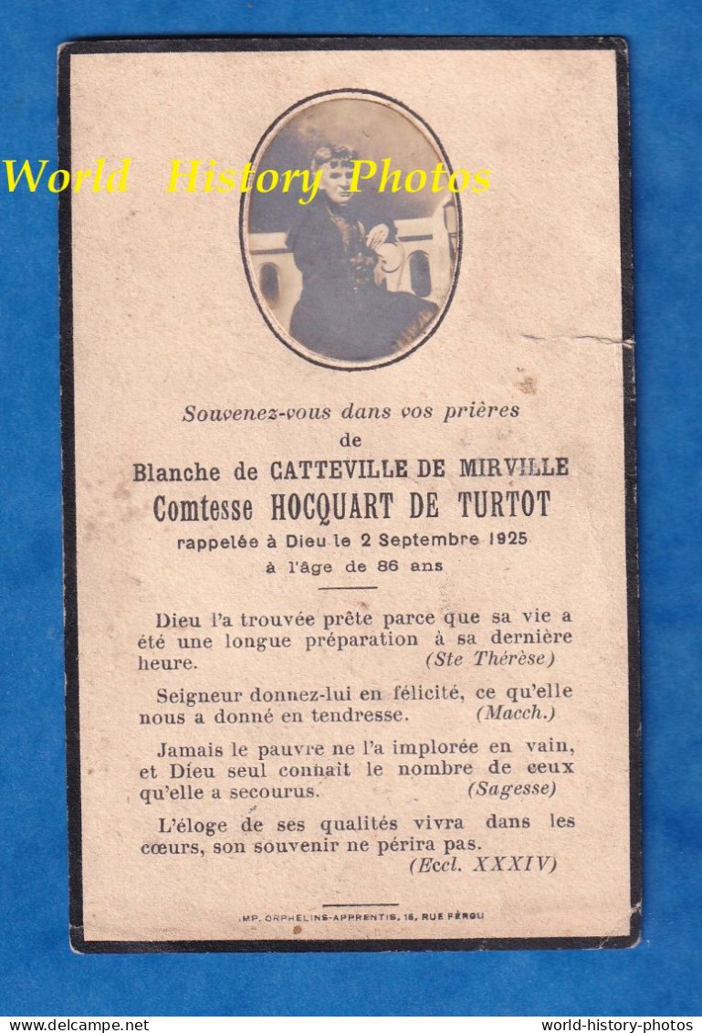 Faire Part De Décés - 1925 - Blanche De CATTEVILLE De MIRVILLE Comtesse HOCQUART De TURTOT Morte à 86 Ans - Obituary Notices