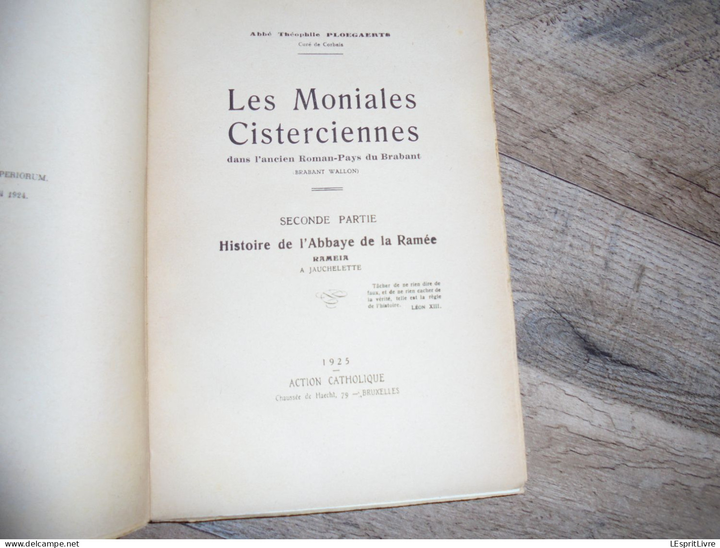 LES MONIALES CISTERCIENNES 1 à 4 Abbaye Aywières Ramée Florival Wauthier Braine Régionalisme Brabant Wallon