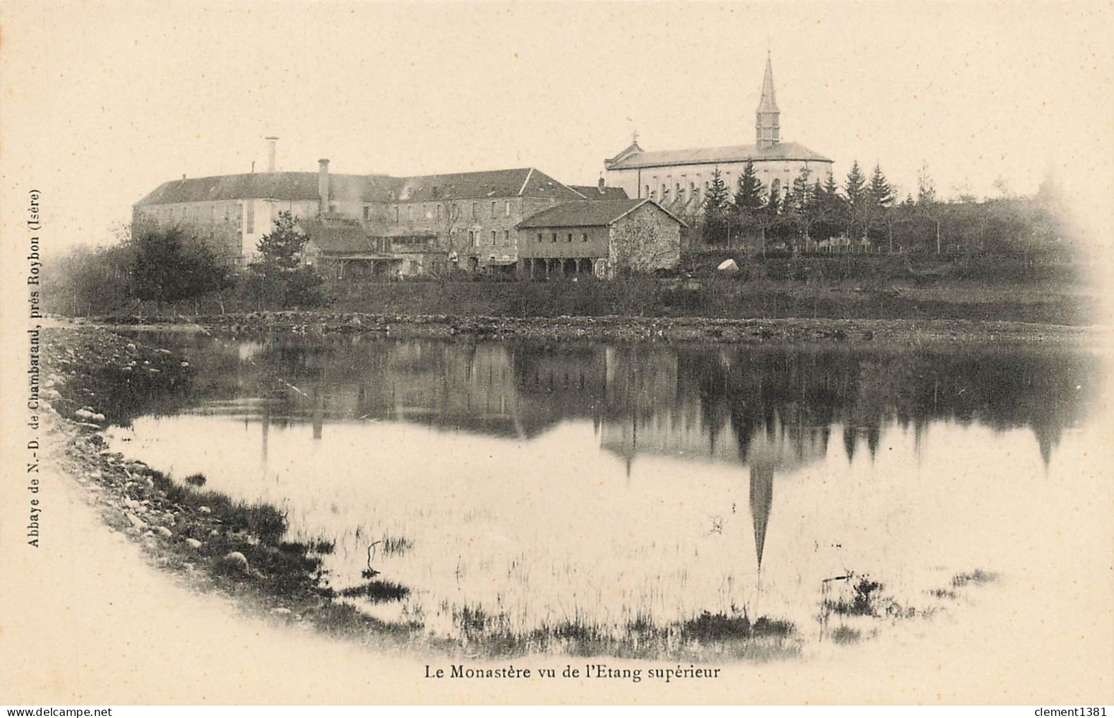 Roybon Abbaye Notre Dame De Chambarand Le Monastere Vu De L'etang Superieur - Roybon