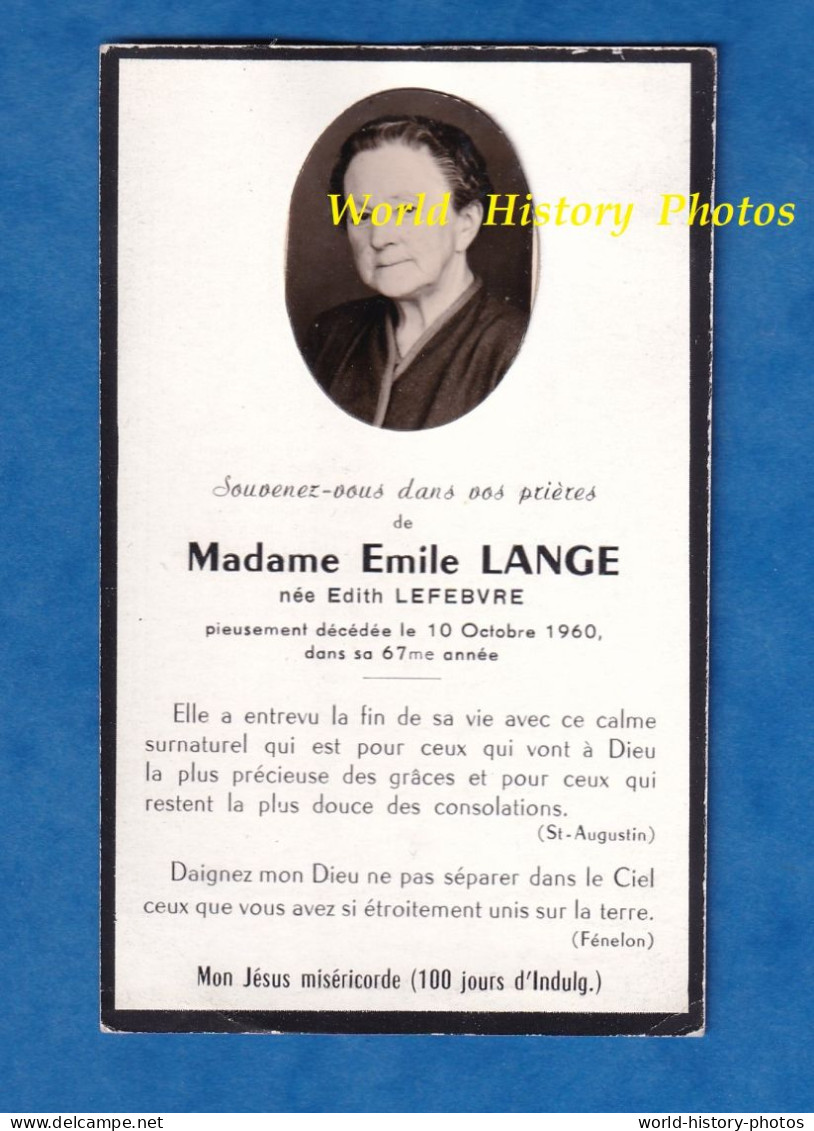 Faire Part De Décés - Edith LEFEBVRE épouse D' Emile LANGE - Morte Le 10 Octobre 1960 à 67 Ans - Esquela