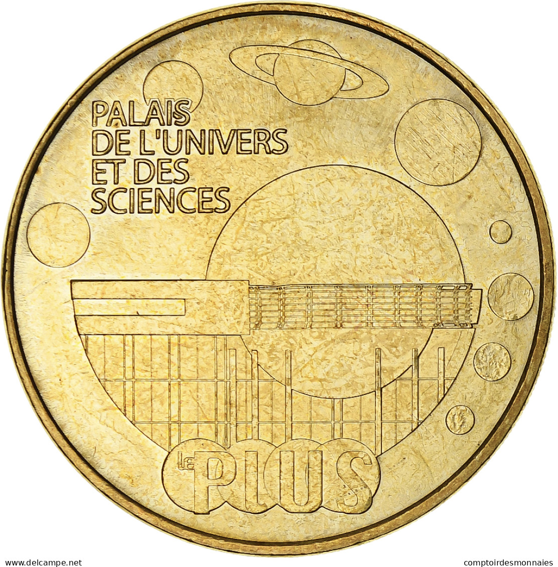 France, Jeton Touristique, Palais De L'Univers Et Des Sciences, 2010, MDP - Autres & Non Classés