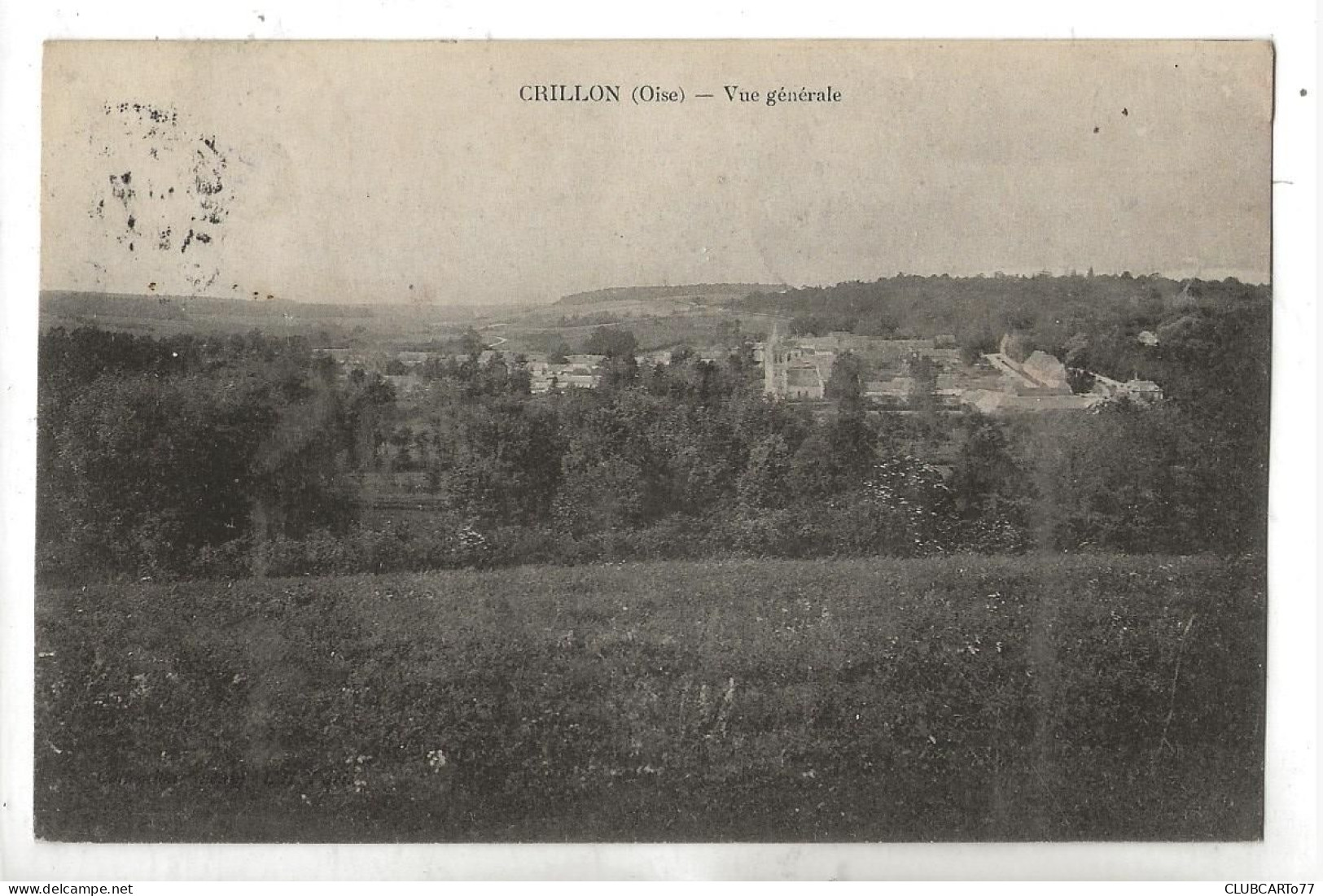 Crillon (60) : Vue Panoramique En 1909 PF - Sonstige & Ohne Zuordnung