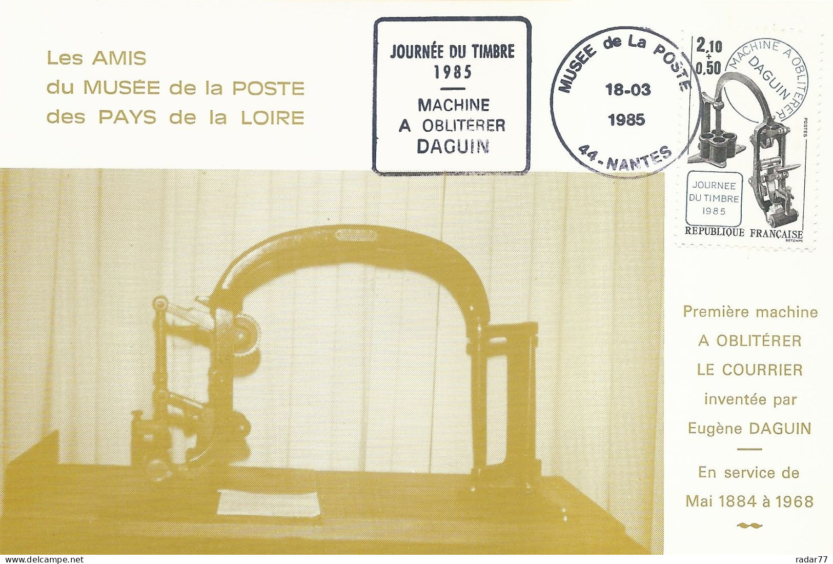 Carte Avec Cachet Commémoratif Daguin - Journée Du Timbre 1985 - Nantes - 18/03/1985 - Gedenkstempels