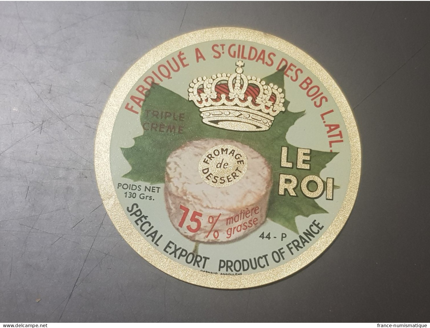 Etiquette De Fromage: LE ROI - Kaas
