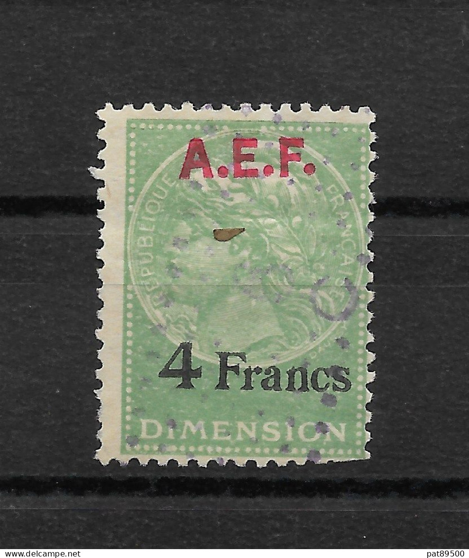 A.E.F.  - Timbre Fiscal De DIMENSION De  4 FRANCS Annulé / Décentré Petite Coupure En Bas à Droite !! - Gebruikt