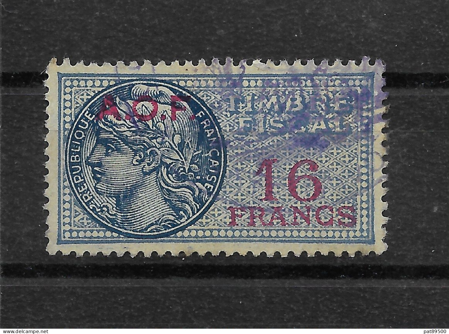 A.O.F.  - Timbre Fiscal Français Surchargé En Rouge,  Façiale De 16 Francs Oblitéré //   LOT A // - Used Stamps