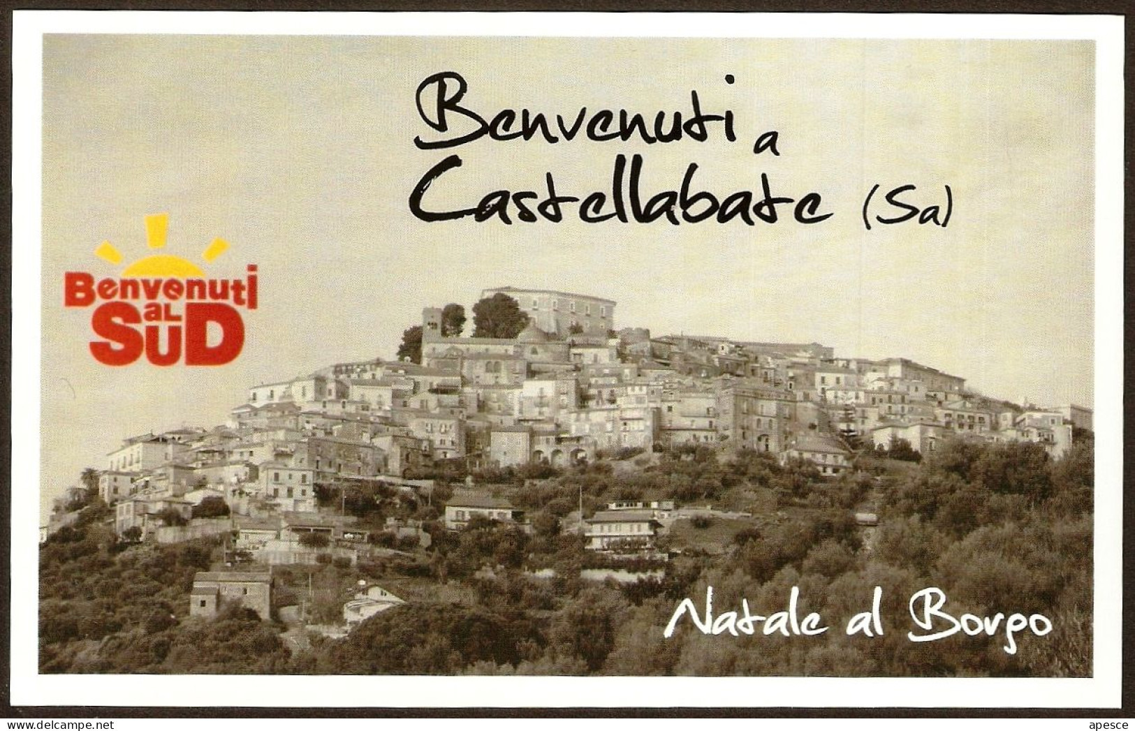 BENVENUTI AL SUD - BENVENUTI A CASTELLABATE (SALERNO) - NATALE AL BORGO - NUOVA - I - Autres & Non Classés