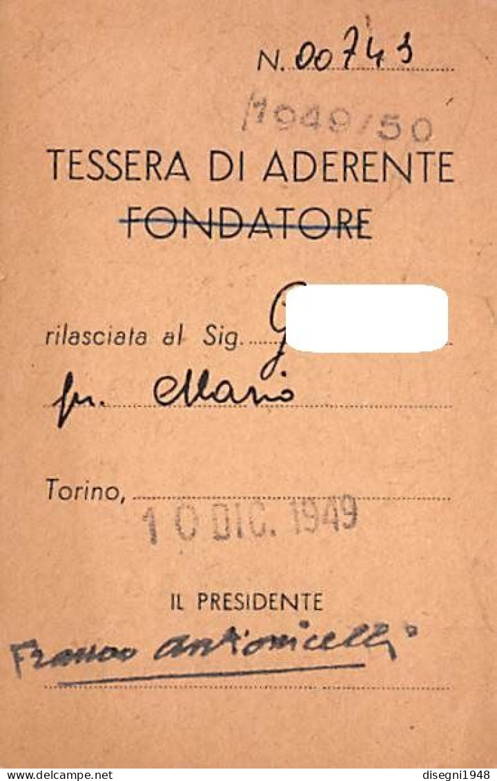 12693 "UNIONE CULTURALE TORINO - TESSERA DI ADERENTE - 1949/ 1950" ORIG. - Membership Cards