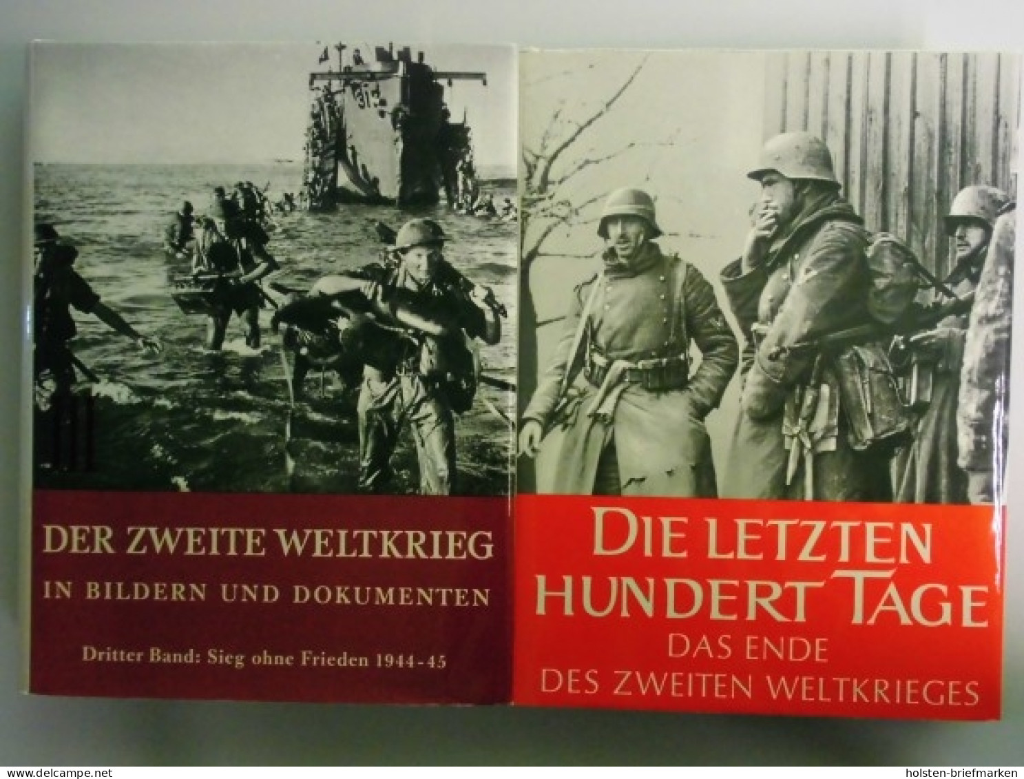 Der Zweite Weltkrieg Band 1 - 3 Und Die Letzten Hundert Tage - Other & Unclassified