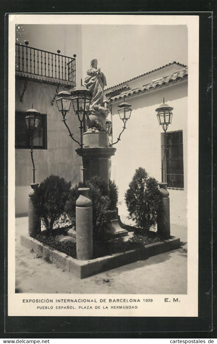 AK Barcelona, Exposicion Internacional 1929, Pueblos Espanol, Plaza De La Hermandad  - Tentoonstellingen