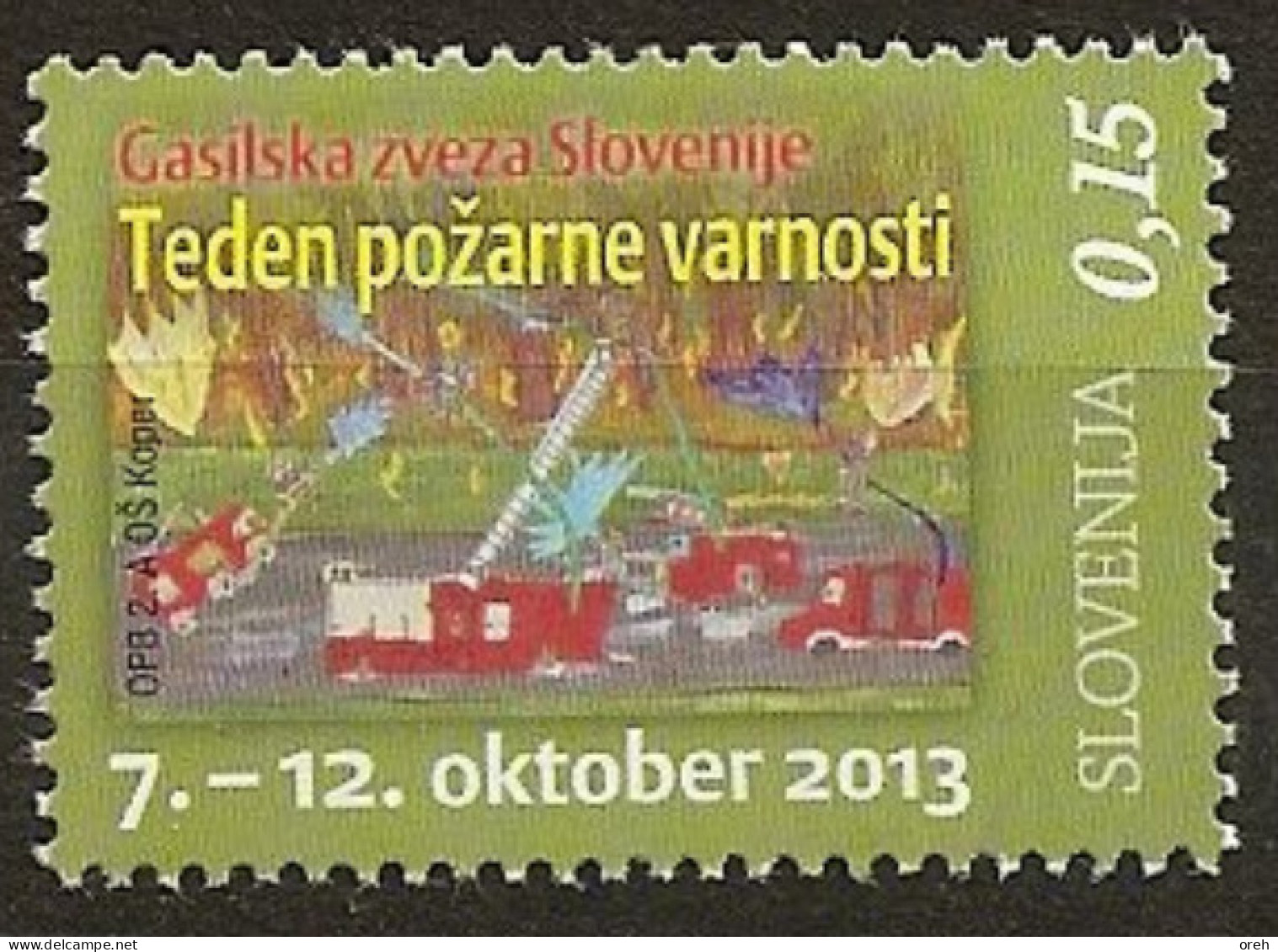 SLOVENIA 2013,FIRE SAFFETY WEEK,ADITIONAL STAMP,,MNH - Slovénie