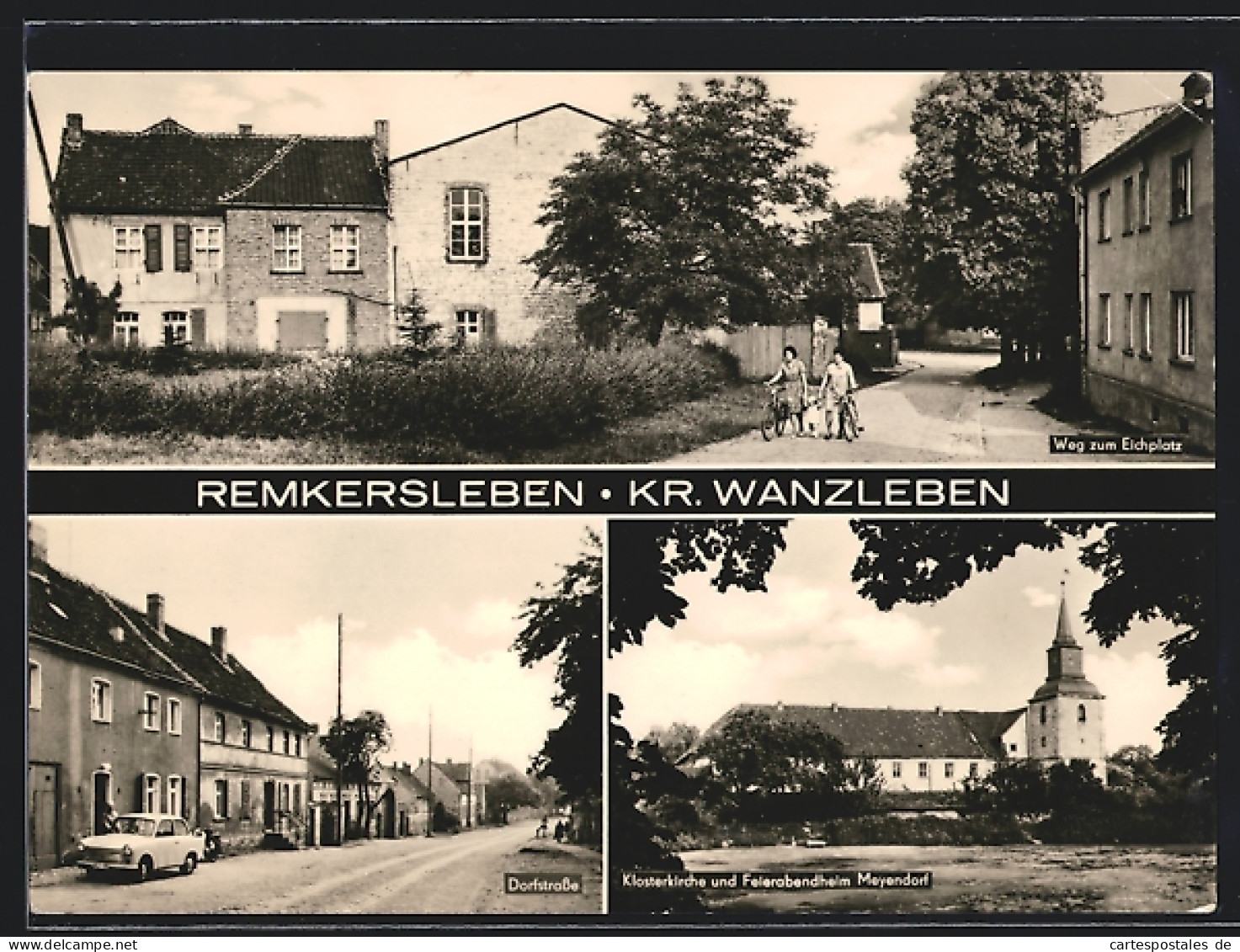 AK Remkersleben /Kr. Wanzleben, Dorfstrasse, Klosterkirche Und Feierabendheim Meyendorf  - Wanzleben