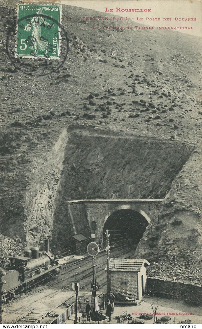 66)  CERBERE  -  Le Poste Des Douanes Et L'Entrée Du Tunnel International - Cerbere