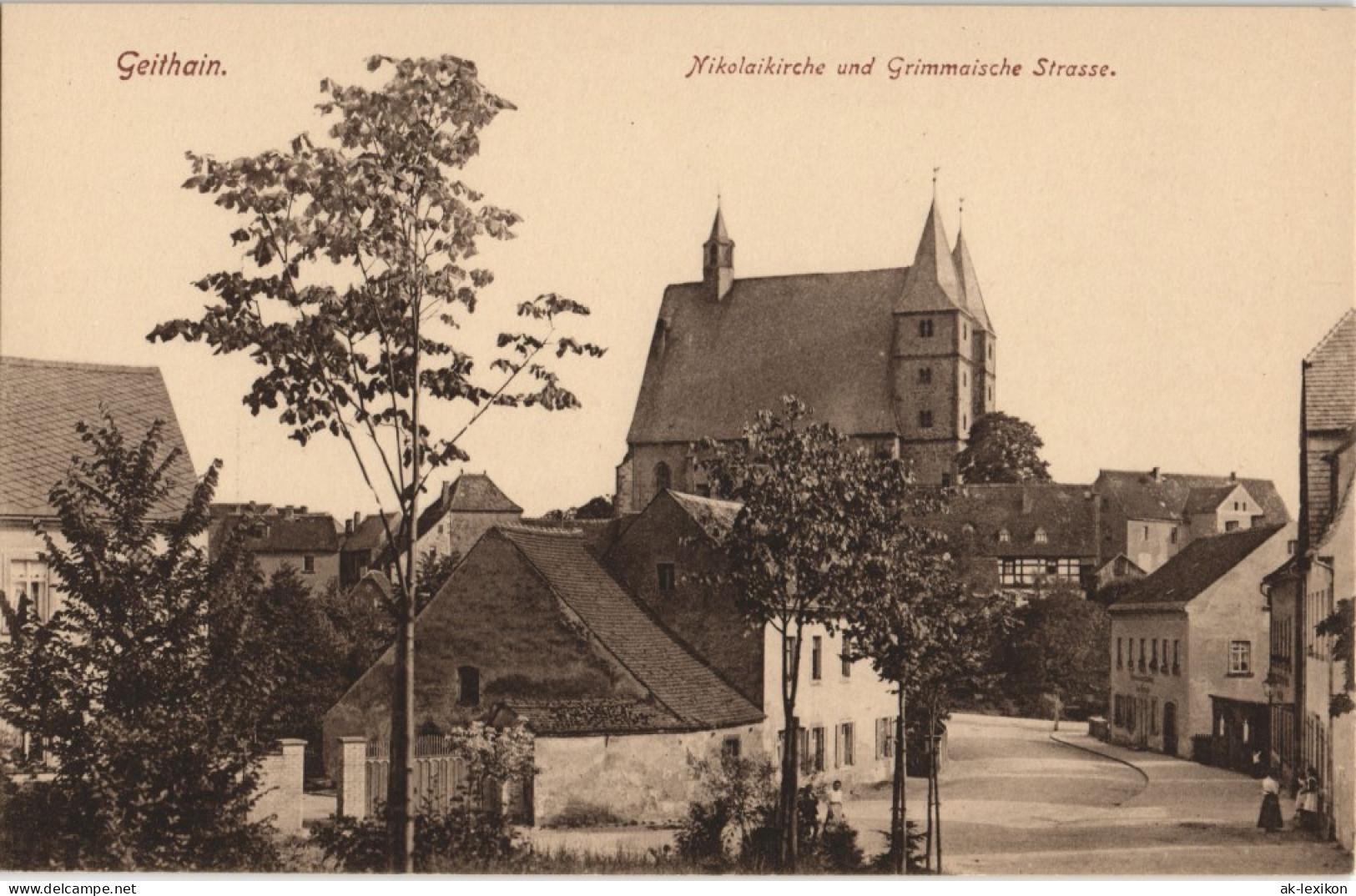 Ansichtskarte Geithain Nicolaikirche Und Grimmaische Straße 1912 - Geithain