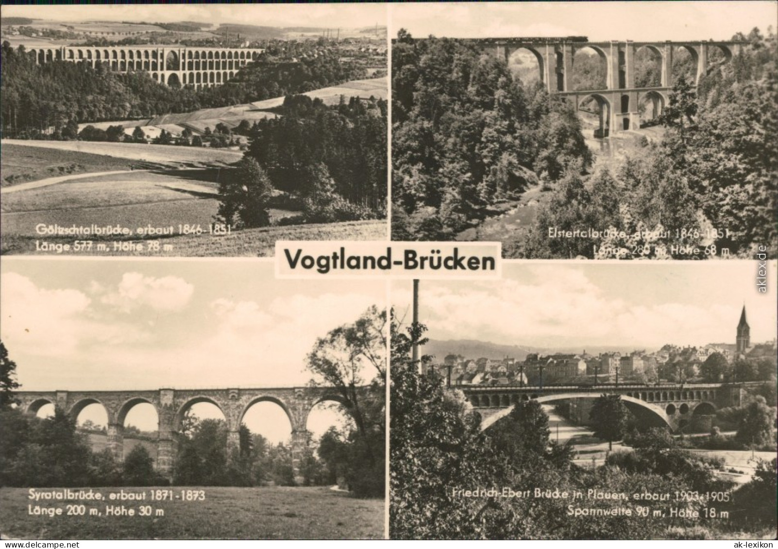 Plauen (Vogtland) 4 Bild. Göltzschtalbrücke, Syratalbrücke,  1966 - Mylau
