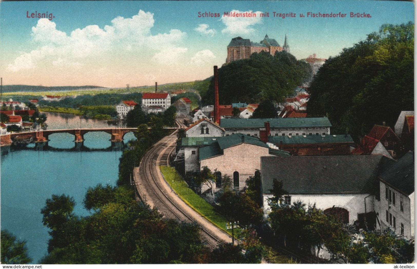 Leisnig Schloss Mildenstein Mit Tragnitz U. Fischendorfer Brücke. 1913 - Leisnig