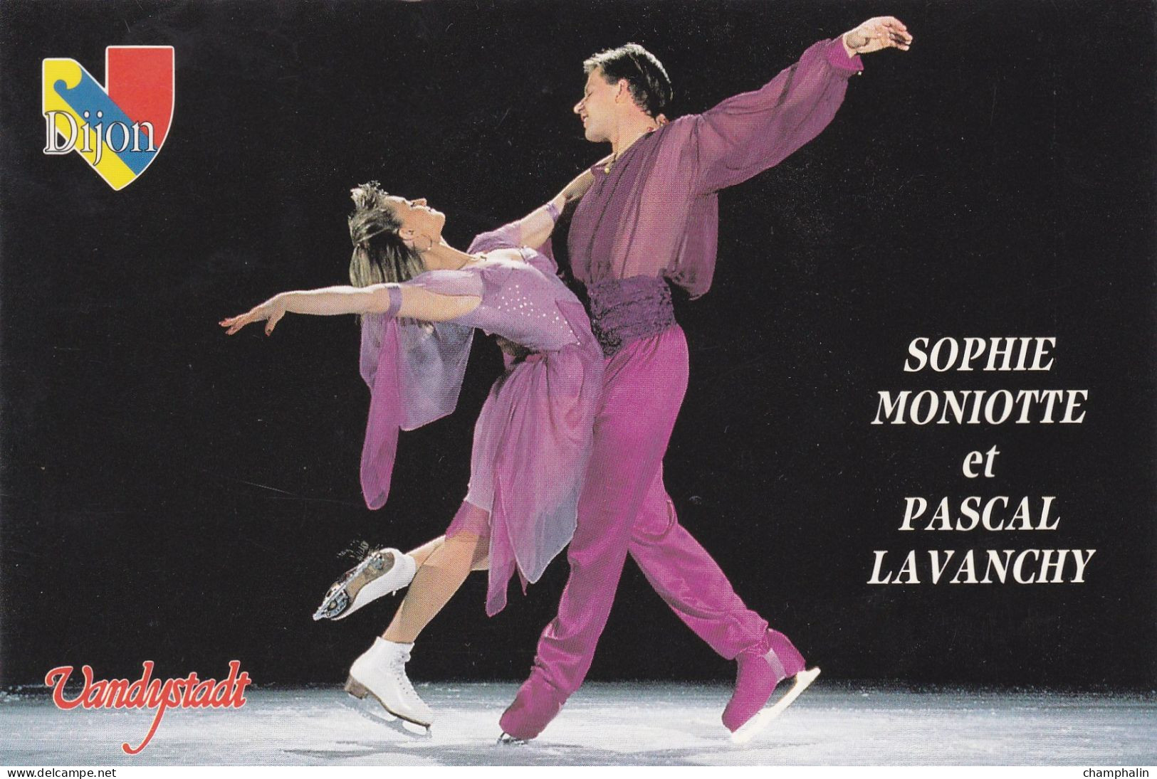 Patinage Artistique - Sophie Moniotte Et Pascal Lavanchy - Ville De Dijon (21) - Dédicacée Au Dos - JO Lillehalmmer 1994 - Patinaje Artístico