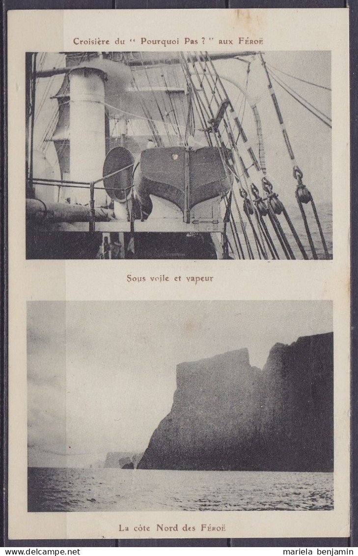 Carte Postale Charcot / Croisière Du Pourquoi Pas? Aux Féroé / Sous Voile Et Vapeur & La Côte Nord Des Féroé // Non-circ - Arktis Expeditionen