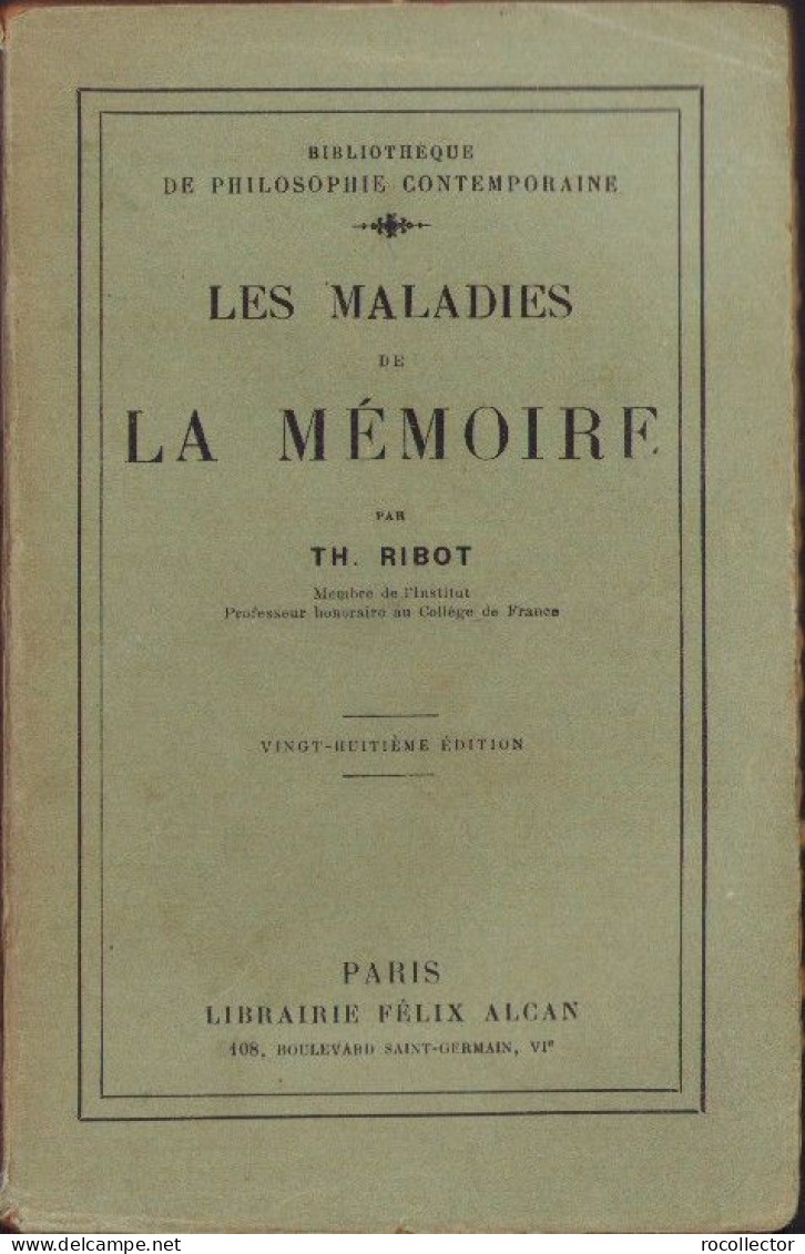 Les Maladies De La Memoire Par Th Ribot 1929 C3875N - Libros Antiguos Y De Colección