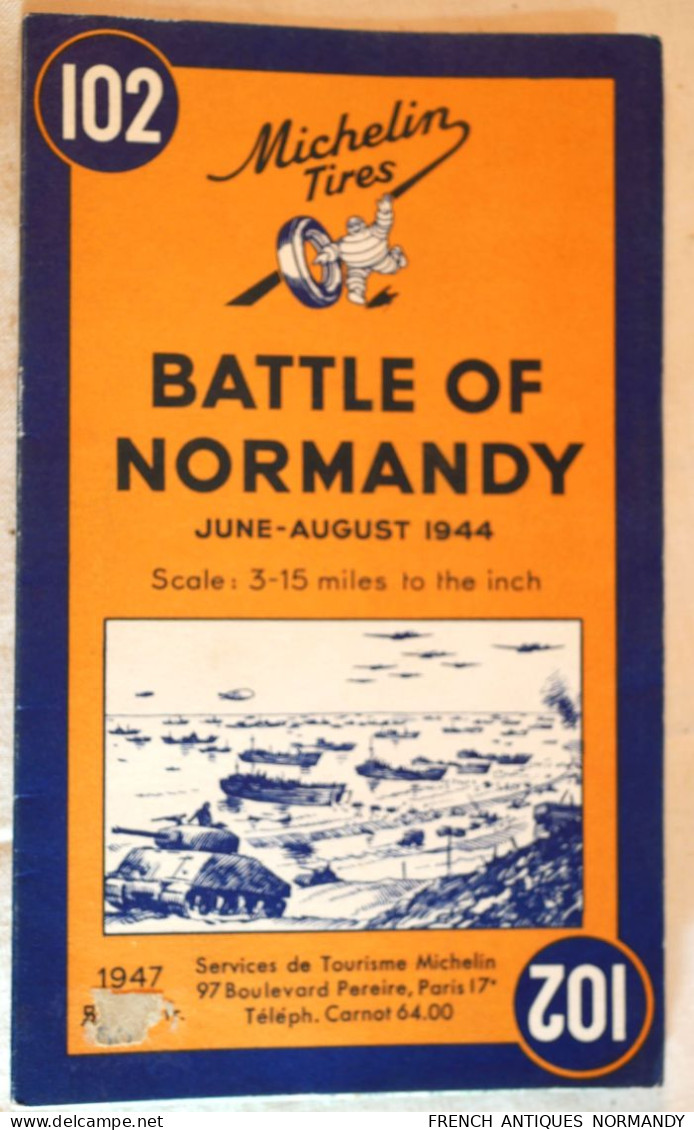 RARE Carte Michelin Numéro 102 De 1947 Battle Of Normandy  Bataille De Normandie 1944 Ref 1  Attention Carte Originale - 1901-1940