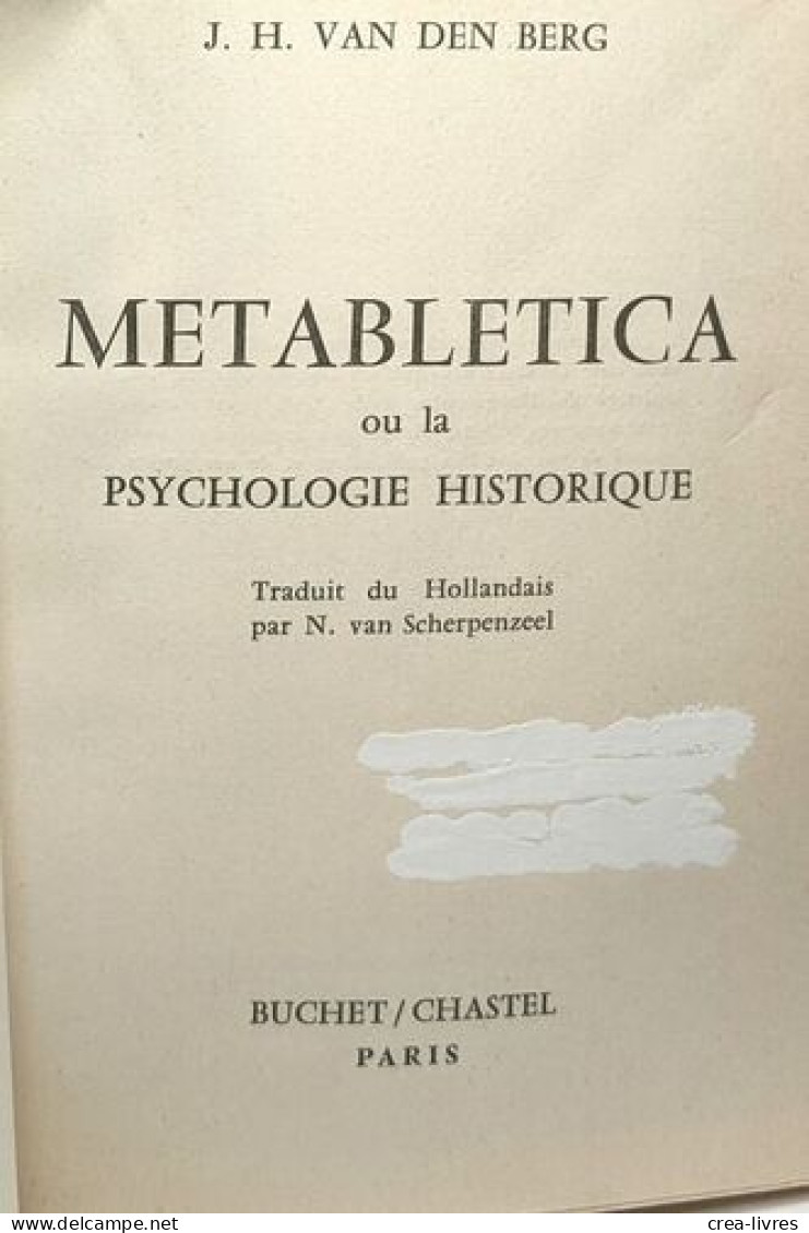 Metabletica Ou La Psychose Historique - Geschichte