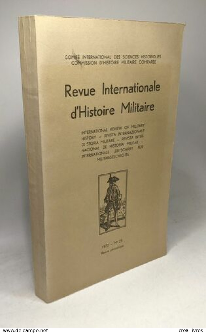 Revue Internationale D'Histoire Militaire 1970 N°29 - Non Classés