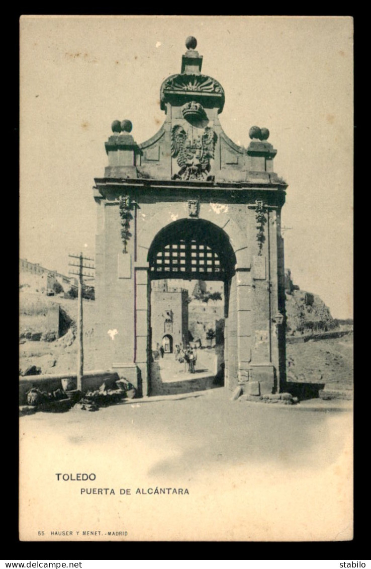 ESPAGNE - TOLEDO - PUERTA DE ALCANTARA - Toledo